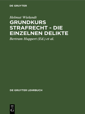 cover image of Grundkurs Strafrecht: Die einzelnen Delikte